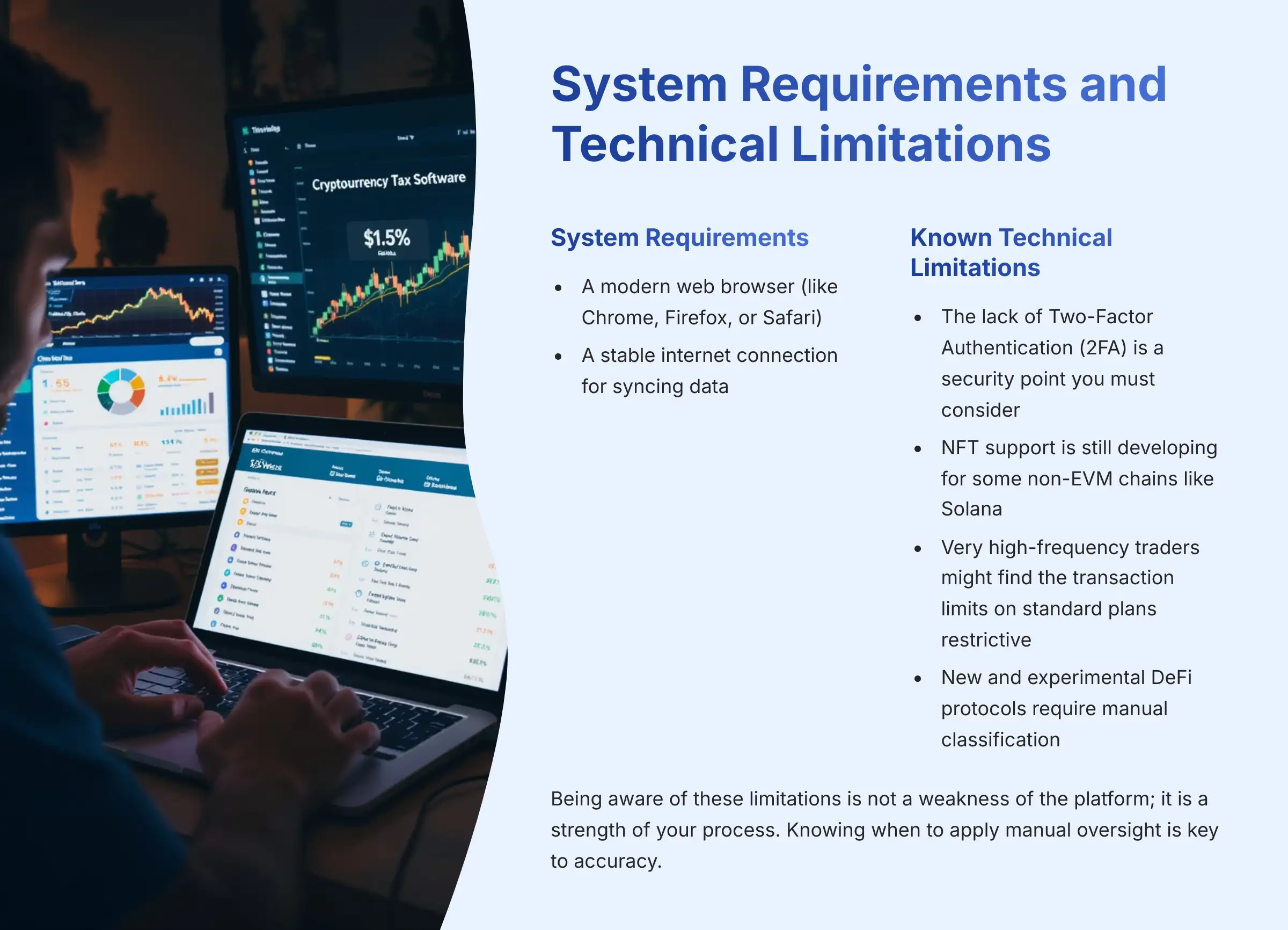 System Requirements and Technical Limitations