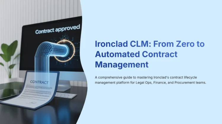 1_Ironclad-CLM-From-Zero-to-Automated-Contract-Management_bestaitoolsforfinance.com-best-ai-tools-for-finance-batff