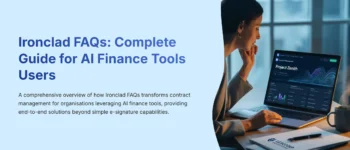 Ironclad FAQs: Unlock Contract Intelligence for Your AI Finance Stack 2025