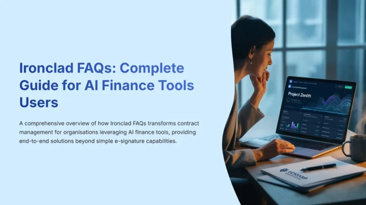 1_Ironclad-FAQs-Complete-Guide-for-AI-Finance-Tools-Users_bestaitoolsforfinance.com-best-ai-tools-for-finance-batff