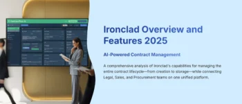 Ironclad Overview and Features 2025: A Deep Dive into AI-Powered Contract Management