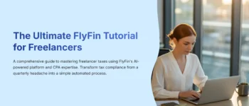 FlyFin Tutorials and Usecase: Unlocking AI Tax Savings & Seamless CPA Filing in 2025