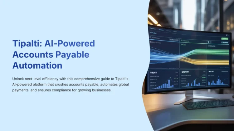 1_Tipalti-AI-Powered-Accounts-Payable-Automation_bestaitoolsforfinance.com-best-ai-tools-for-finance-batff