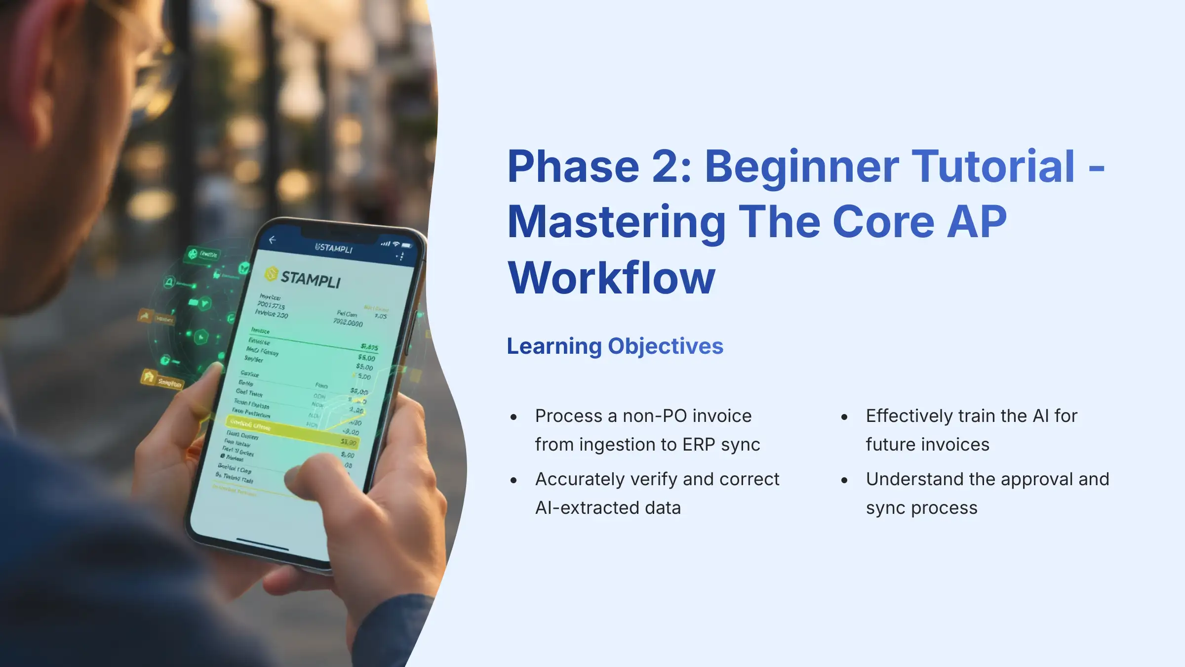 Phase 2 Beginner Tutorial Mastering The Core AP Workflow