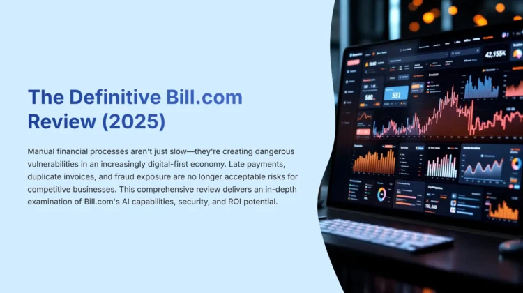 1_The-Definitive-Billcom-Review-2025_bestaitoolsforfinance.com-best-ai-tools-for-finance-batff